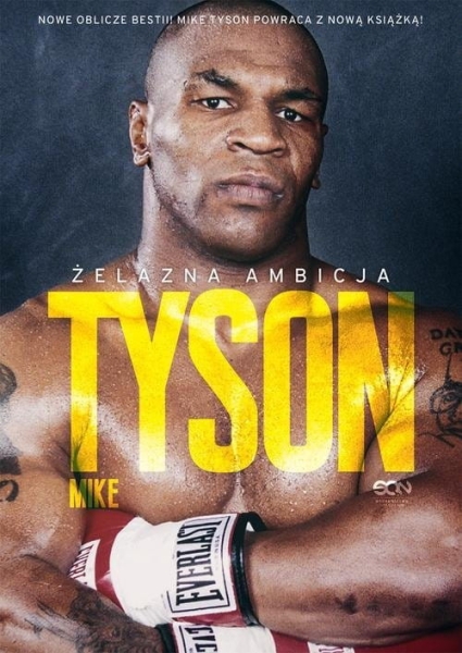 TYSON ŻELAZNA AMBICJA  MIKE TYSON LARRY SLOMAN  