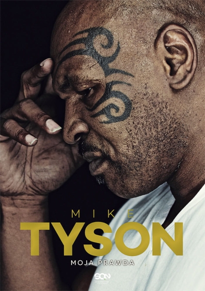 MIKE TYSON MOJA PRAWDA MIKE TYSON I LARRY SLOMAN  