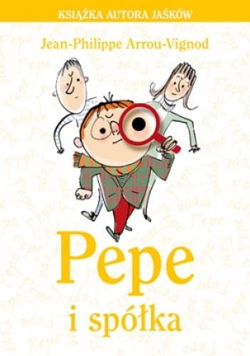 PEPE I SPÓŁKA JEAN PHILIPPE ARROU VIGNOD 