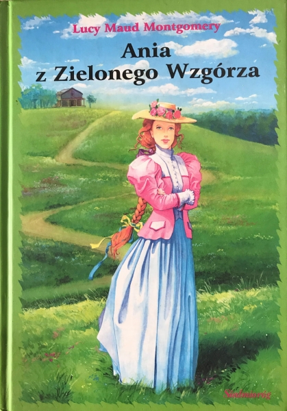ANIA Z ZIELONEGO WZGÓRZA  LUCY MAUD MONTGOMERY 
