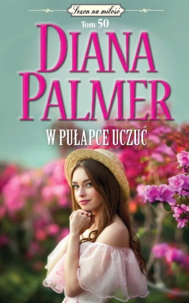 W PUŁAPCE UCZUĆ DIANA PALMER 