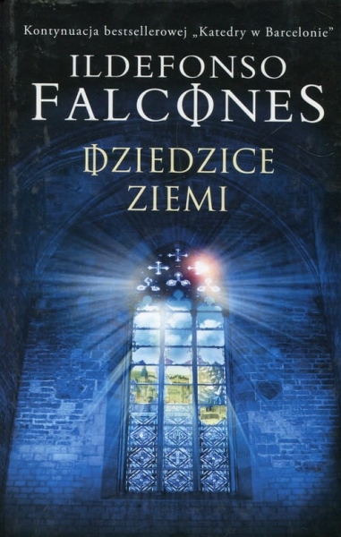 DZIEDZICE FALCONES ILDEFONSO FALCONES