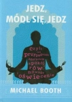 JEDZ MÓDL SIĘ JEDZ MICHAEL BOOTH