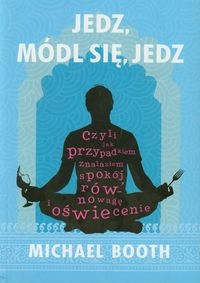 JEDZ MÓDL SIĘ JEDZ MICHAEL BOOTH