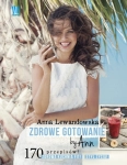 ZDROWE GOTOWANIE ANNA LEWANDOWSKA