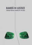 KAMIEŃ W LUSTRZE ANTOLOGIA LITERATURY CHIŃSKIEJ XX I XXI WIEKU