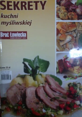 SEKRETY KUCHNI MYŚLIWSKIEJ,BRAĆ ŁOWIECKA