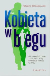   KOBIETA W BIEGU KATARZYNA ŻBIKOWSKA-JUSIS