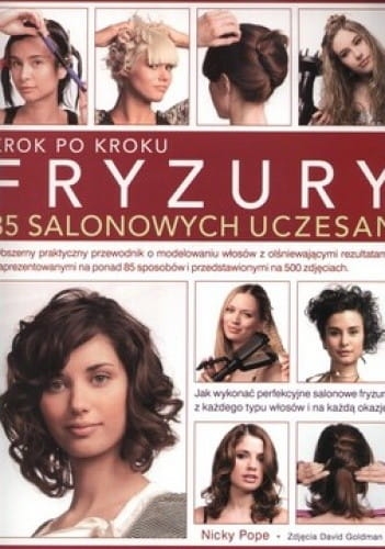 KROK PO KROKU FRYZURY 85 SALONOWYCH UCZESAŃ 