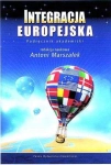 INTEGRACJA EUROPEJSKA ANTONI MARSZAŁEK 