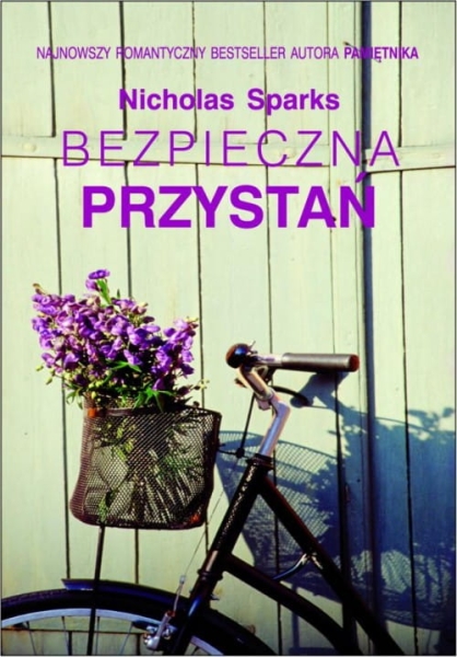  BEZPIECZNA PRZYSTAŃ NICHOLAS SPARKS