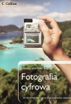 FOTOGRAFIA CYFROWA ŚWIETNE ZDJĘCIA SPRZĘT WSKAZÓWKI 