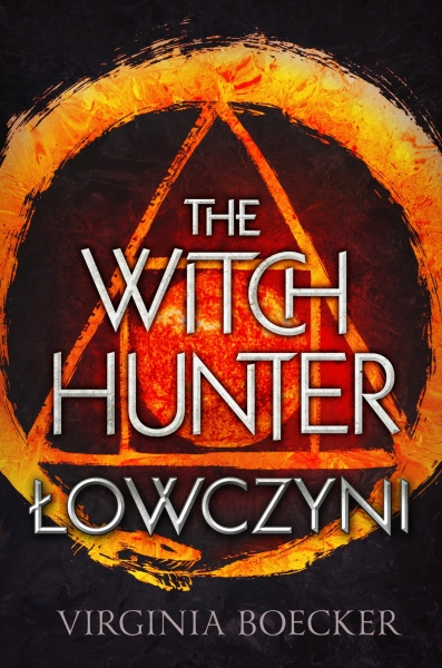 THE WITCH HUNTER ŁOWCZYNI VIRGINIA BOECKER