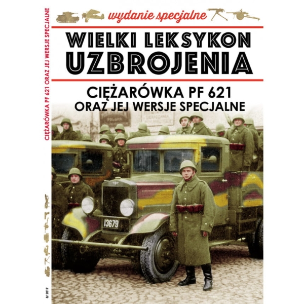 WIELKI LEKSYKON UZBROJENIA  CIĘŻARÓWKA PF 621