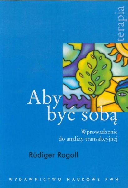 ABY BYĆ SOBĄ RUDIGER ROGOLL
