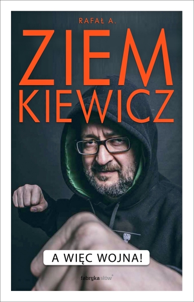 A WIĘC WOJNA RAFAŁ ZIEMKIEWICZ  