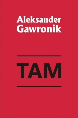 TAM ALEKSANDER GAWRONIK 