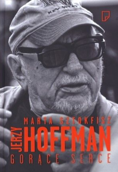 JERZY HOFFMAN GORĄCE SERCE MARTA SZTOKFISZ  