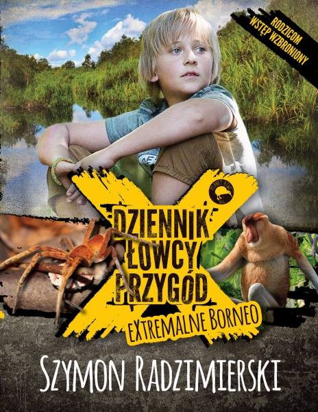 DZIENNIK ŁOWCY PRZYGÓD EXTREMALNE BORNEO RADZIMIERSKI