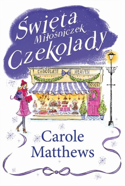 ŚWIĘTA MIŁOŚNICZEK CZEKOLADY CAROLE MATTHEWS