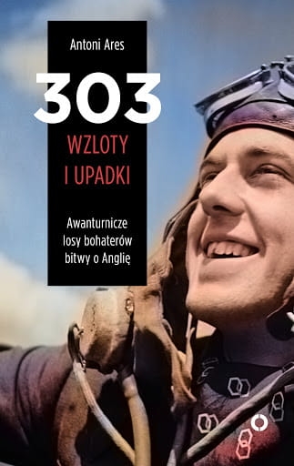 303 WZLOTY I UPADKI AWANTURNICZE LOSY ANTONI ARES 