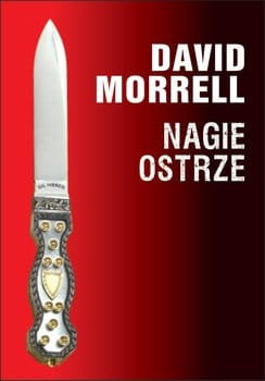 NAGIE OSTRZE DAVID MORRELL NOWA PEŁNE