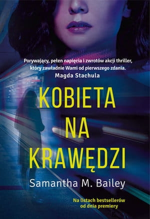 KOBIETA NA KRAWĘDZI SAMANTHA M BAILEY