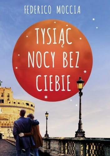 TYSIĄC NOCY BEZ CIEBIE  FEDERICO MOCCIA