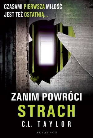 ZANIM POWRÓCI STRACH C L TAYLOR