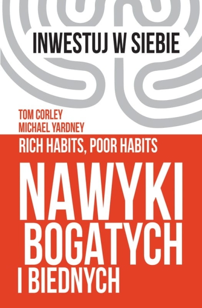 NAWYKI BOGATYCH I BIEDNYCH  TOM CORLEY