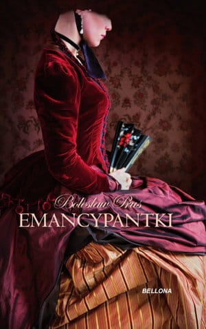 EMANCYPANTKI BOLESŁAW PRUS