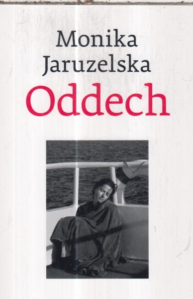 ODDECH MONIKA JARUZELSKA   NOWA