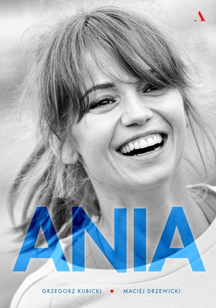 ANIA BIOGRAFIA ANNY PRZYBYLSKIEJ G KUBICKI  M DRZEWICKI  