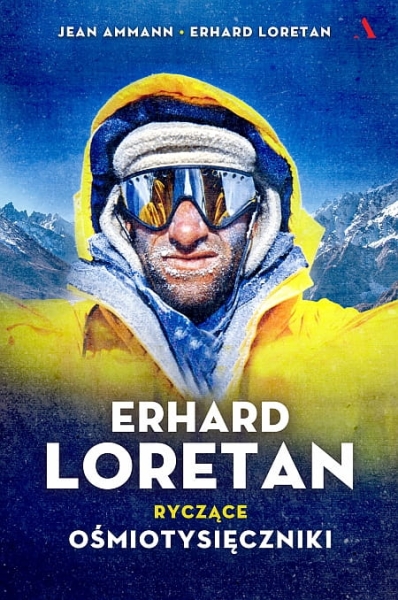 ERHARD LORETAN RYCZĄCE OŚMIOTYSIĘCZNIKI AMMAN 