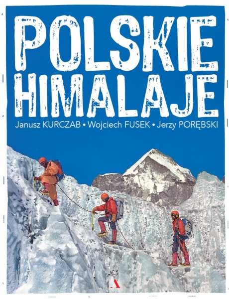 POLSKIE HIMALAJE J PORĘBSKI W FUSEK J KURCZAB