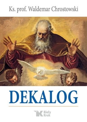 DEKALOG KS PROF WALDEMAR CHROSTOWSKI