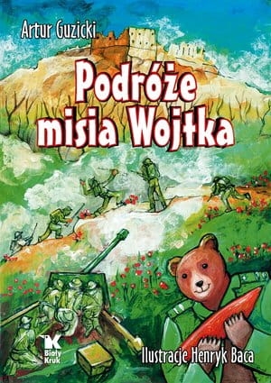 PODRÓŻE MISIA WOJTKA ARTUR GUZICKI STR 72    