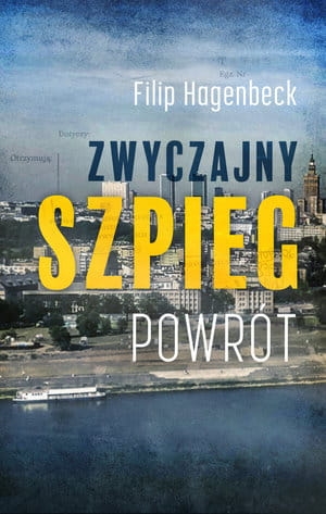 ZWYCZAJNY SZPIEG POWRÓT  FILIP HAGENBECK 