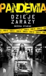 PANDEMIA DZIEJE ZARAZY BOŻENA STASIAK 