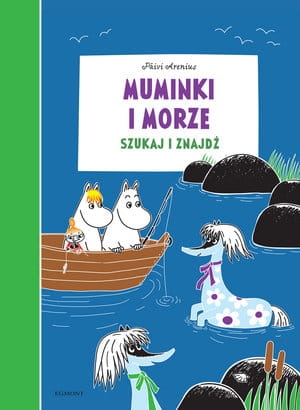 MUMINKI I MORZE SZUKAJ I ZNAJDŹ KATARIINA HEILALA 
