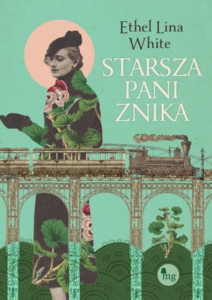 STARSZA PANI ZNIKA ETHEL LINA WHITE