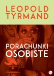 PORACHUNKI OSOBISTE LEOPOLD TYRMAND 