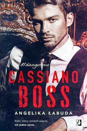 CASSIANO BOSS DANGEROUS TOM 1 ANGELIKA ŁABUDA