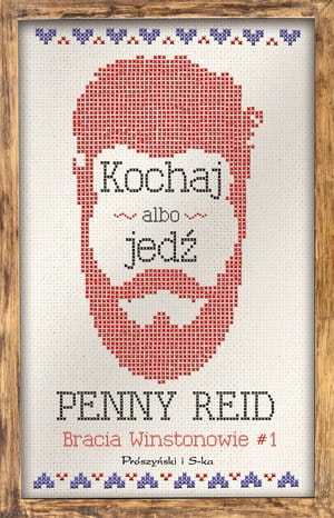 KOCHAJ ALBO JEDŹ  PENNY REID