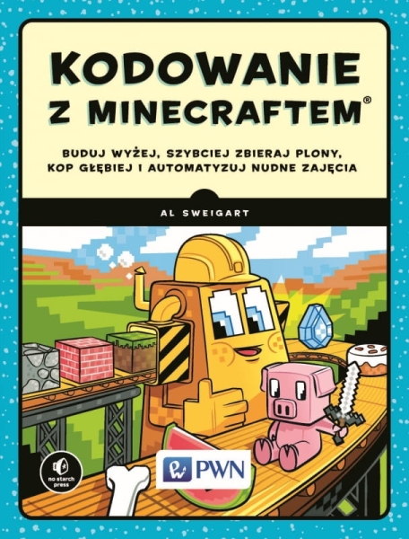 KODOWANIE Z MINECRAFTEM  AL SWEIGART