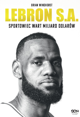 LEBRON S A SPORTOWIEC WART MILIARD DOLARÓW