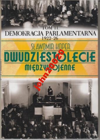 DWUDZIESTOLECIE MIĘDZYWOJENNE.11.DEMOKRACJA PARLAM