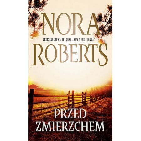 PRZED ZMIERZCHEM NORA ROBERTS