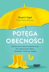 POTĘGA OBECNOŚCI JAK OBECNOŚĆ RODZICÓW D SIEGEL