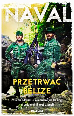 PRZETRWAĆ BELIZE NAVAL GROM NOWA 241 STRON 